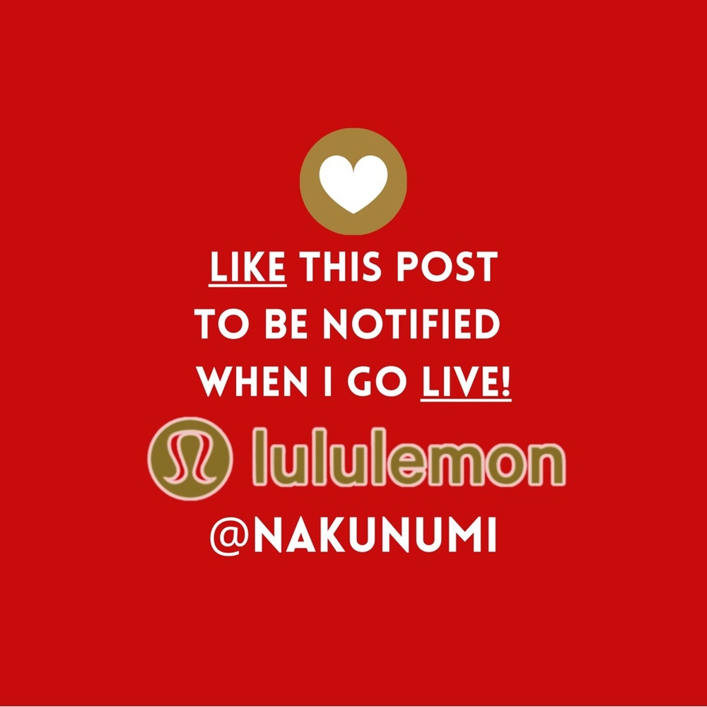 Like to be notified when I go live for Lululemon ♥️